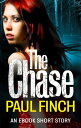 The Chase: an ebook short story【電子書籍