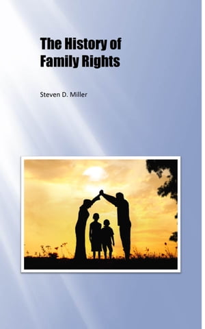 The History of Family Rights