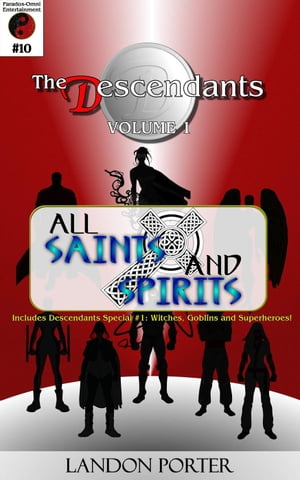 ŷKoboŻҽҥȥ㤨The Descendants #10 - All Saints and Sinners The Descendants Main Series, #10Żҽҡ[ Landon Porter ]פβǤʤ146ߤˤʤޤ
