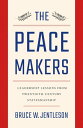 ŷKoboŻҽҥȥ㤨The Peacemakers: Leadership Lessons from Twentieth-Century StatesmanshipŻҽҡ[ Bruce W. Jentleson ]פβǤʤ3,092ߤˤʤޤ