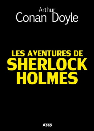 Les Aventures de Sherlock Holmes