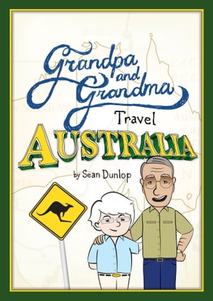 Grandpa and Grandma Travel Australia