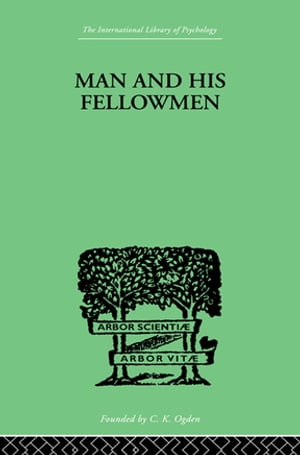 Man & His Fellowmen