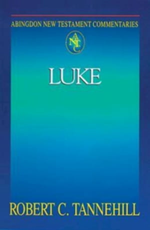 Abingdon New Testament Commentaries: Luke