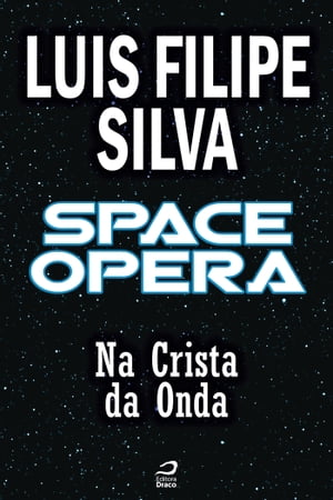 Space Opera - Na Crista da Onda