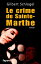 Une Enqu?te du Dr Ludovic H?bert, tome 1 Le crime de Sainte-MartheŻҽҡ[ Gilbert Schlogel ]