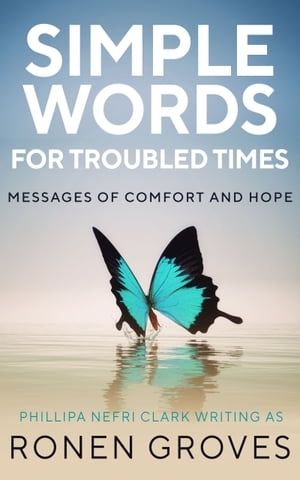 Simple Words for Troubled Times