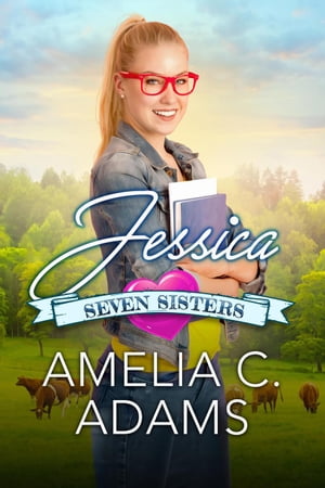 Jessica Seven Sisters, 2【電子書籍】 Amelia C. Adams