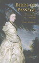 Birds of Passage Henrietta Clive's travels in South India 1798-1801【電子書籍】[ Henri...