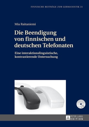 Die Beendigung von finnischen und deutschen Telefonaten