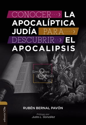 Conocer la Apocalíptica judía para descubrir el Apocalipsis