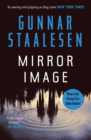 Mirror Image: The present mirrors the past in a chilling Varg Veum thriller【電子書籍...