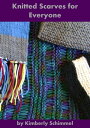 ŷKoboŻҽҥȥ㤨Knitted Scarves for EveryoneŻҽҡ[ Kimberly Schimmel ]פβǤʤ106ߤˤʤޤ