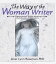 The Way of the Woman WriterŻҽҡ[ Janet Lynn Roseman ]