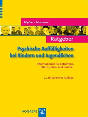 Ratgeber Psychische Auffälligkeiten bei Kindern und Jugendlichen