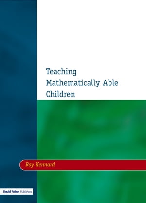 Teaching Mathematically Able Children