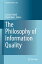 The Philosophy of Information Quality