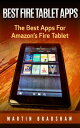 Best Fire Tablet Apps: The Best Apps For Amazon