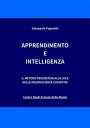 Apprendimento e Intelligenza Il Metodo Feuerstein alla luce delle neuroscienze cognitive