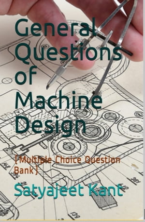 General Questions of Machine Design