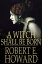 A Witch Shall Be BornŻҽҡ[ Robert E. Howard ]