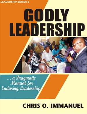 GODLY LEADERSHIP