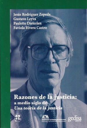 Razones de la justicia a medio siglo de Una teor?a de la justicia