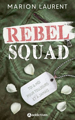 Rebel Squad【電子書籍】[ Marion Laurent ]