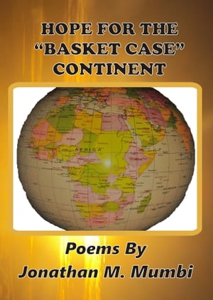 Hope For The "Basket Case" Continent!