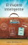 El Viajero Inteligente Excelente libro para regalar a viajeros aventureros【電子書籍】[ Wes Pringles ]