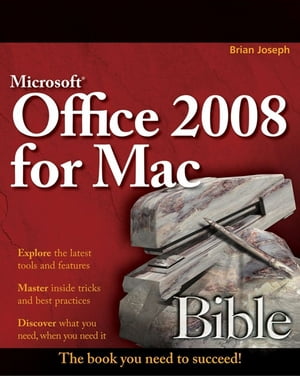 Microsoft Office 2008 for Mac Bible【電子書籍】 Sherry Kinkoph Gunter