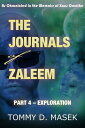 The Journals of Zaleem: Part 4 - Exploration【