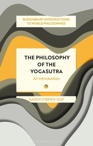 The Philosophy of the Yogasutra