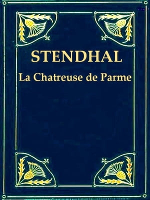 La Chartreuse de Parme