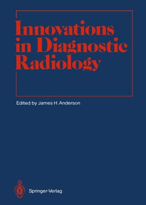 Innovations in Diagnostic Radiology