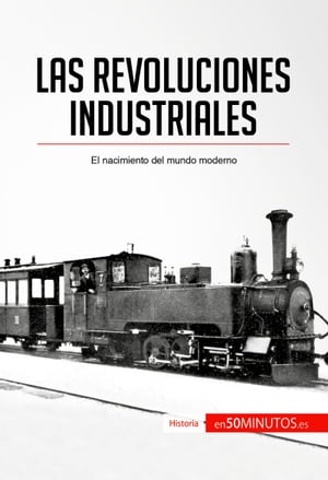 Las revoluciones industriales