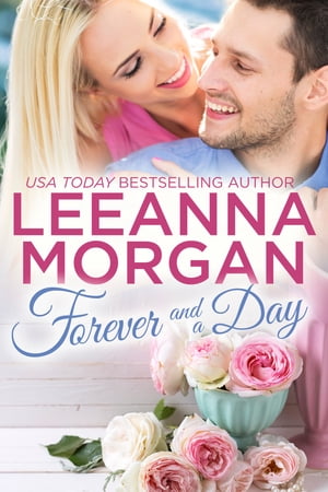 Forever And A Day A Small Town RomanceŻҽҡ[ Leeanna Morgan ]