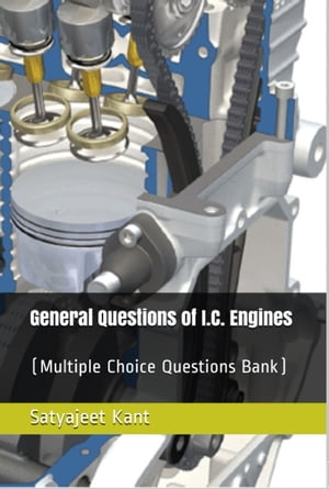 General Questions of I.C. Engines