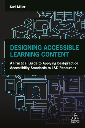 ŷKoboŻҽҥȥ㤨Designing Accessible Learning Content A Practical Guide to Applying best-practice Accessibility Standards to L&D ResourcesŻҽҡ[ Susi Miller ]פβǤʤ8,165ߤˤʤޤ