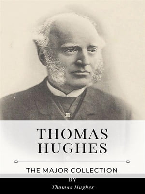 Thomas Hughes – The Major Collection