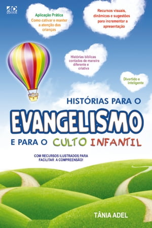 Histórias Para o Culto e Para o Evangelismo Infantil