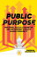 Public PurposeŻҽҡ[ Marianna Mazzucato, et al ]