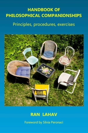 Handbook of Philosophical Companionships【電子書籍】[ Ran Lahav ]