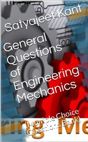 General Questions of Engineering Mechanics