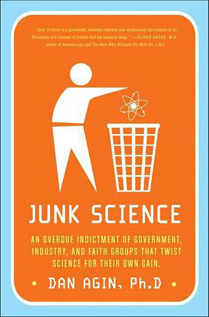 ŷKoboŻҽҥȥ㤨Junk Science An Overdue Indictment of Government, Industry, and Faith Groups that Twist Science for Their Own GainŻҽҡ[ Dan Agin ]פβǤʤ18ߤˤʤޤ