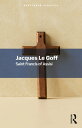 Saint Francis of Assisi【電子書籍】 Jacques Le Goff