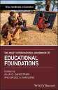 The Wiley International Handbook of Educational Foundations【電子書籍】