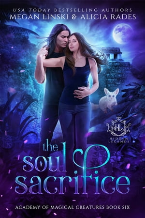 The Soul Sacrifice【電子書籍】[ Megan Linski ]