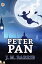 Peter PanŻҽҡ[ Barrie,J. M. ]