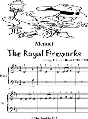 Menuet Royal Fireworks Beginner Piano Sheet Music【電子書籍】 George Friedrich Handel